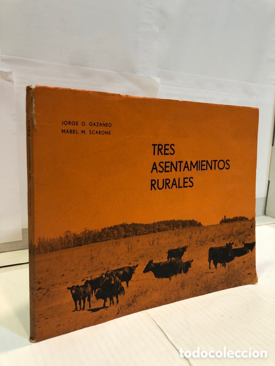 Gebrauchte B&uuml;cher: J.o. Gazaneo, M. m. Scarone - Tres Asentamientos Rurales