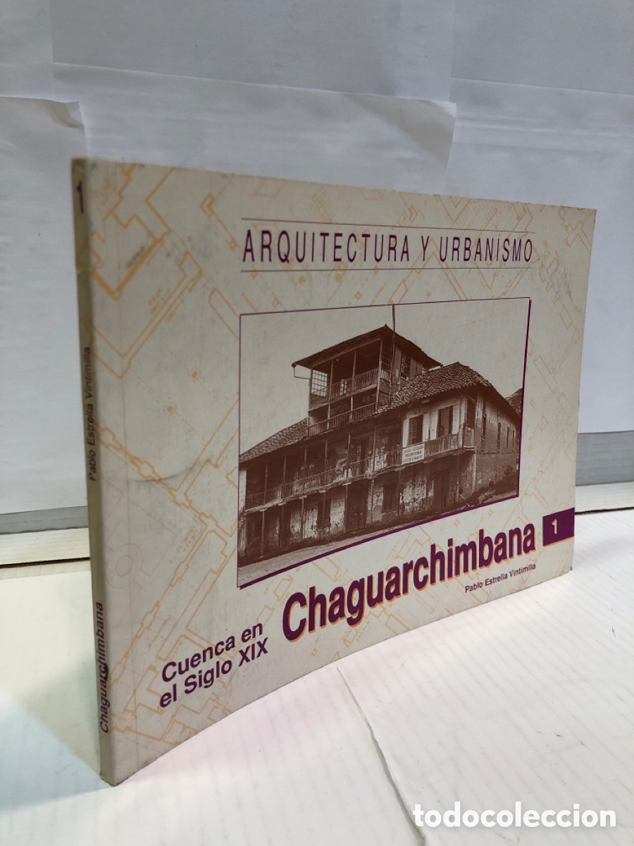 Gebrauchte B&uuml;cher: P. Estrella Vintimilla - Chaguarchimbana. Cuenca en el siglo XIX