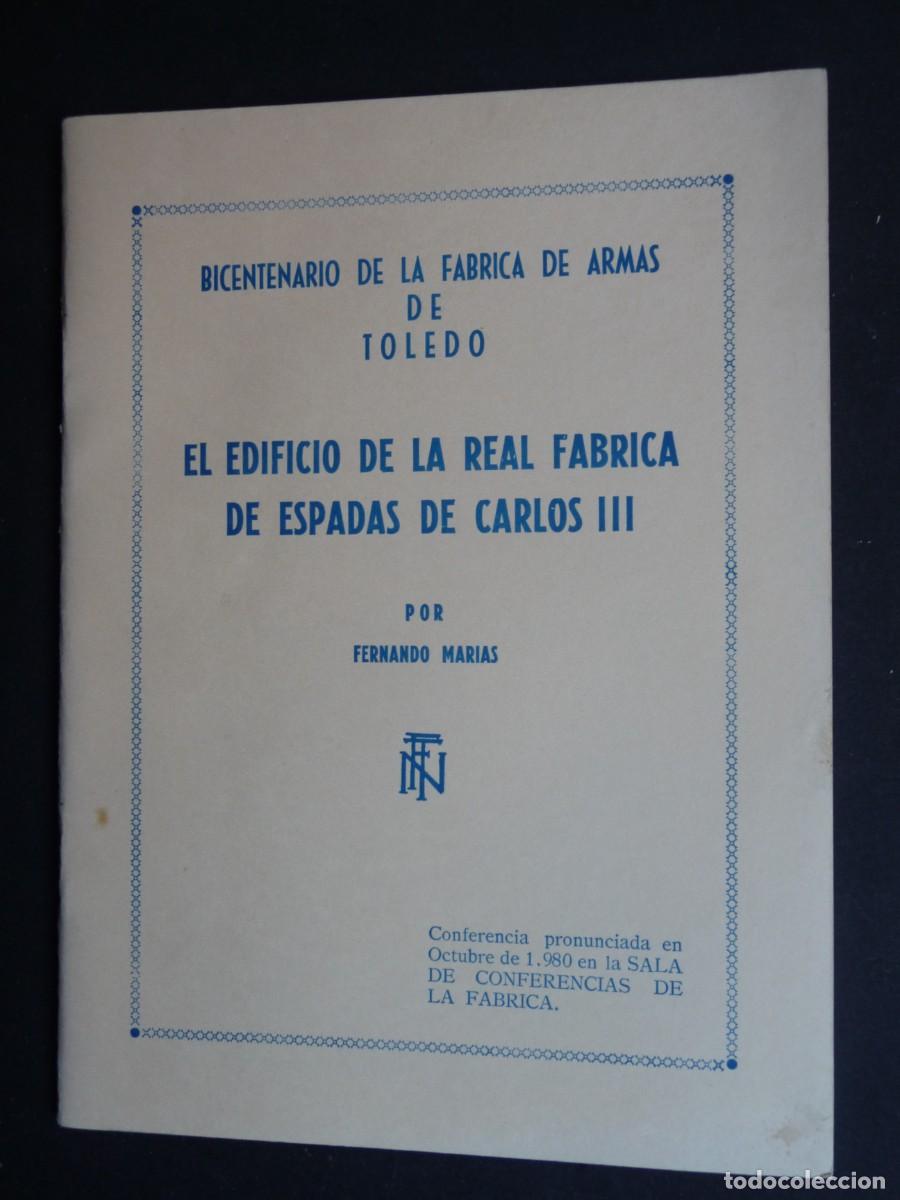 Gebrauchte B&uuml;cher: EL EDIFICIO DE LA REAL FABRICA DE ESPADAS DE CARLOS III. TOLEDO