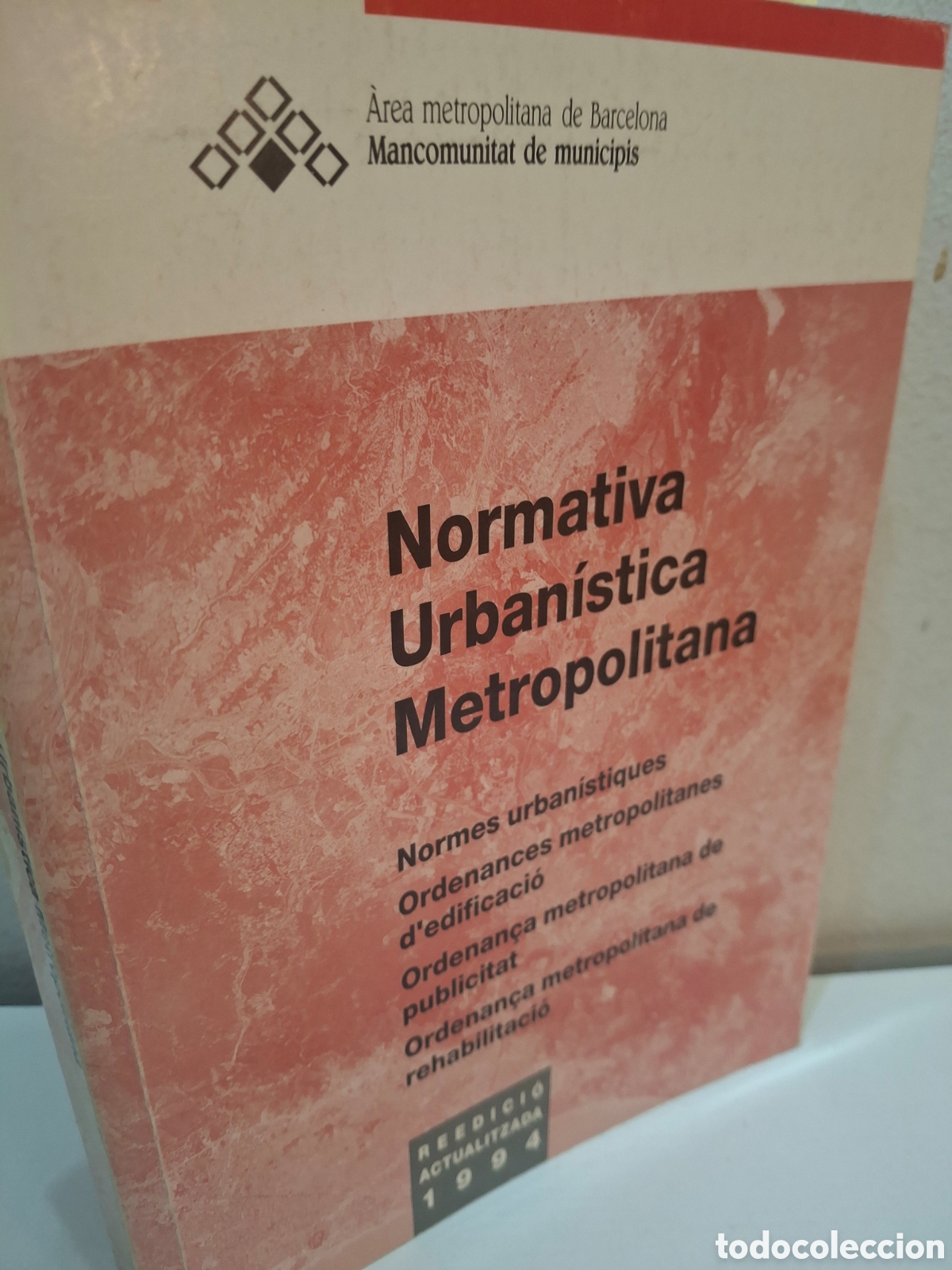 Libros de segunda mano: NORMATIVA URBANISTICA METROPOLITANA, MMAMB, 1994