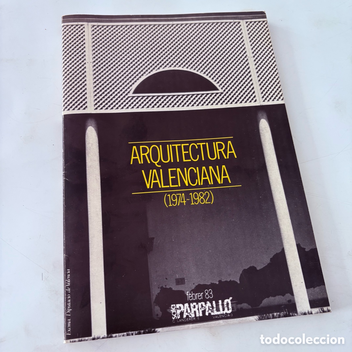 Libros de segunda mano: Libro arquitectura valenciana 1974-1982 sala parpallo valencia 1983