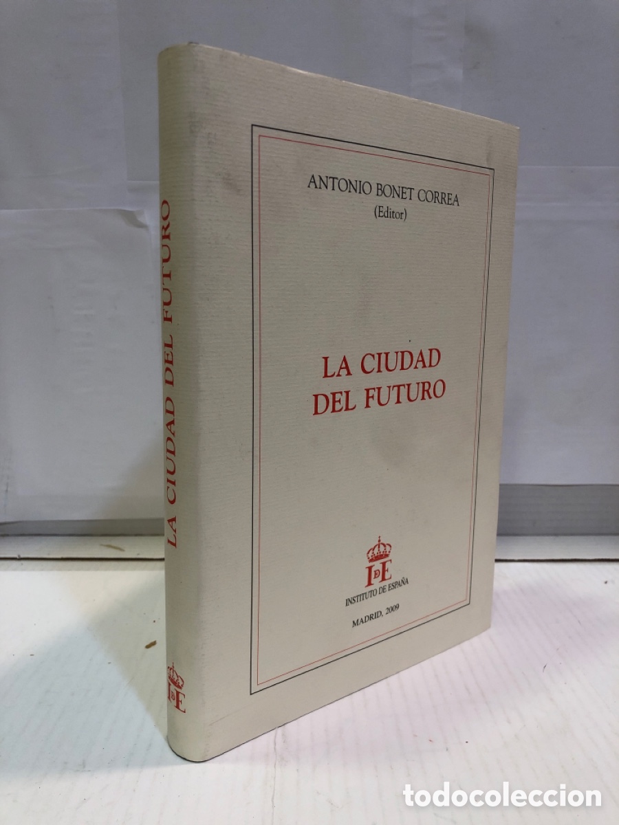 Libros de segunda mano: Antonio Bonet Correa (Ed.) - La ciudad del futuro