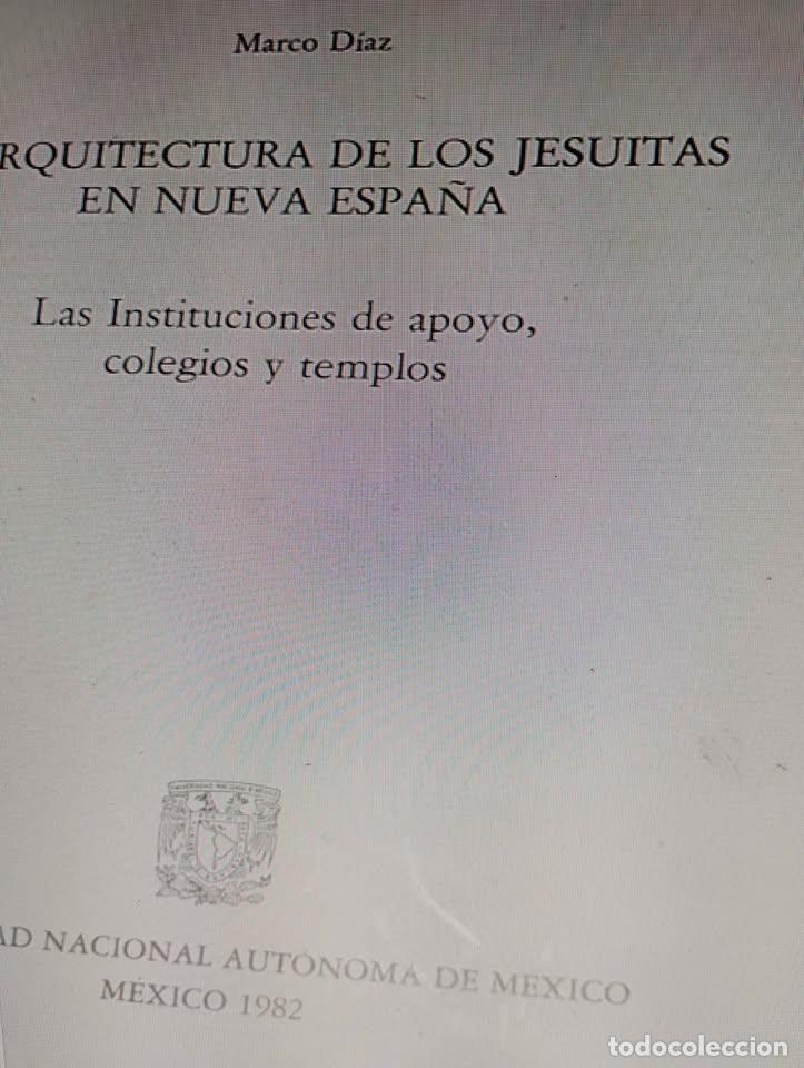 Libros de segunda mano: La Arquitectura de los Jesuitas en Nueva Espa&ntilde;a UNAM 1982