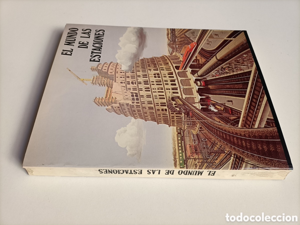 Libros de segunda mano: El mundo de las estaciones. Exposici&oacute;n Palacio de Vel&aacute;zquez del Retiro Madrid 1981 trenes