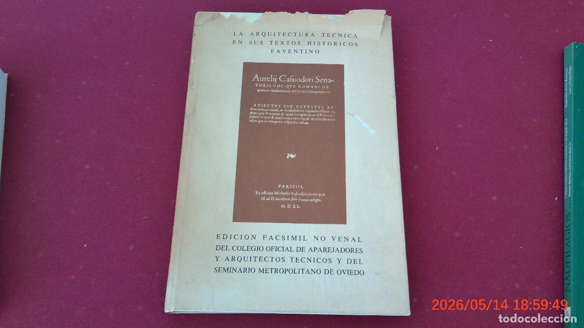 Libros de segunda mano: LA ARQUITECTURA T&Eacute;CNICA EN SUS TEXTOS HIST&Oacute;RICOS - M. CETIO FAVENTINO (COAASM) ARQUITECTURA