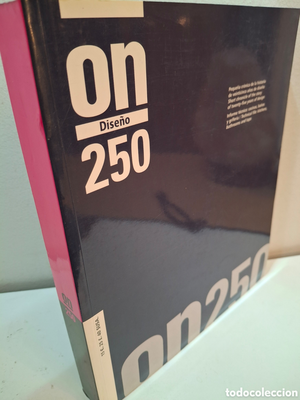 Libros de segunda mano: REVISTA ON DISE&Ntilde;O N&ordm; 250, PEQUE&Ntilde;A CRONICA DE LA HISTORIA DE 25 A&Ntilde;OS DE DISE&Ntilde;O, 2004