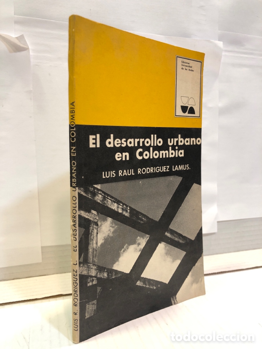 Libros de segunda mano: Luis Raul Rodr&iacute;guez Lamus - El desarrollo urbano en Colombia