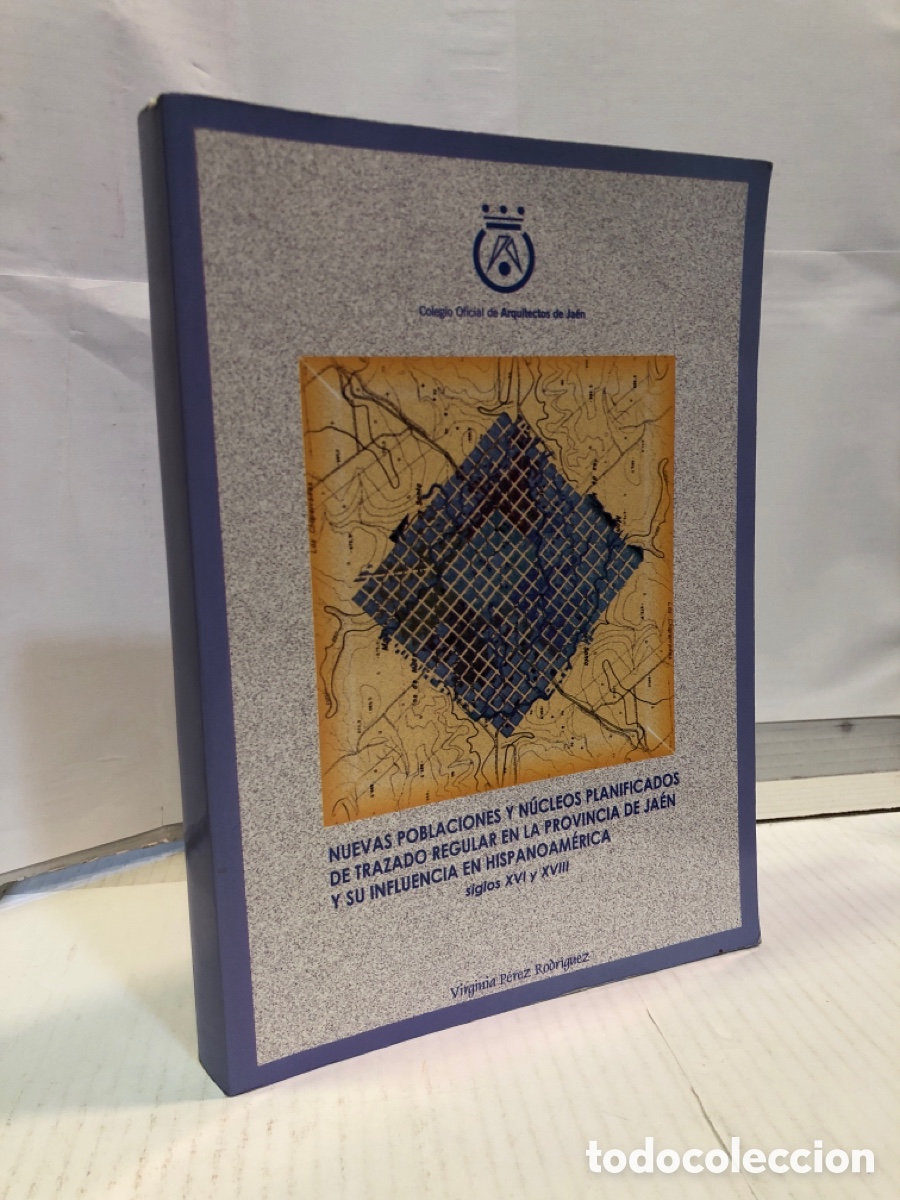 Libros de segunda mano: Virginia P&eacute;rez Rodr&iacute;guez - Nuevas poblaciones y n&uacute;cleos planificados de trazado regular en ...