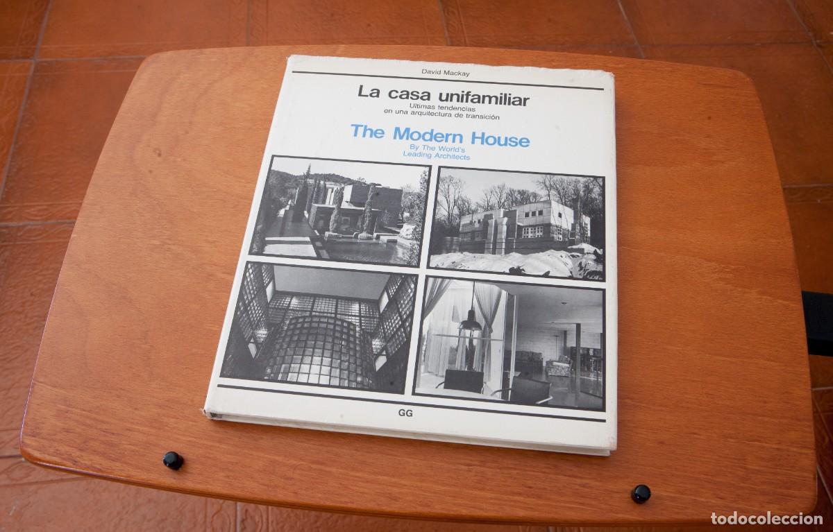 Libros de segunda mano: LA CASA UNIFAMILIAR THE MODERN HOUSE &Uacute;ltimas tendencias en una arquitectura de transici&oacute;n DAVID MA