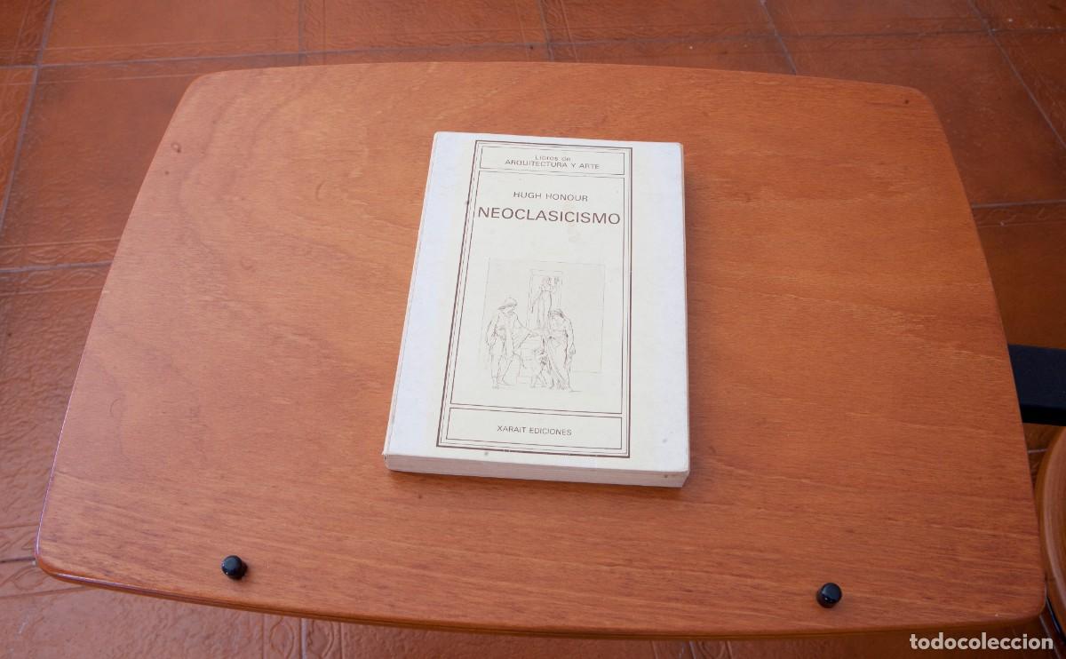 Libros de segunda mano: Neoclasicismo Hugh Honour Xarait ediciones - Foto 1