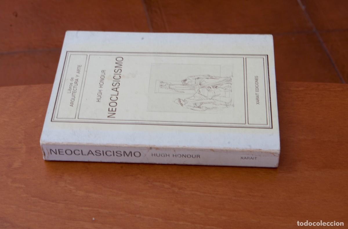 Libros de segunda mano: Neoclasicismo Hugh Honour Xarait ediciones - Foto 4