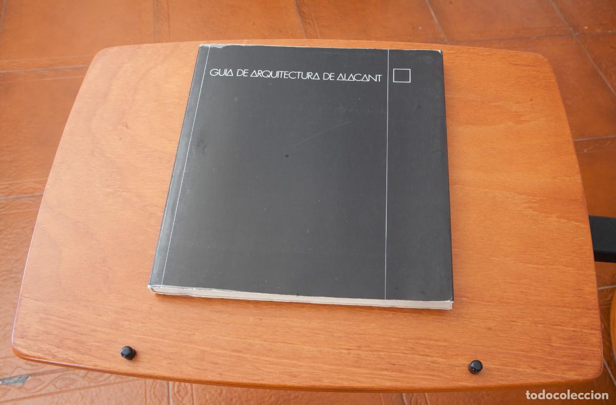Libros de segunda mano: GUIA DE ARQUITECTURA DE ALICANTE SEGUNDO TOMO EDITADO POR LA COMISION DE EDICIONES DEL C.S.I