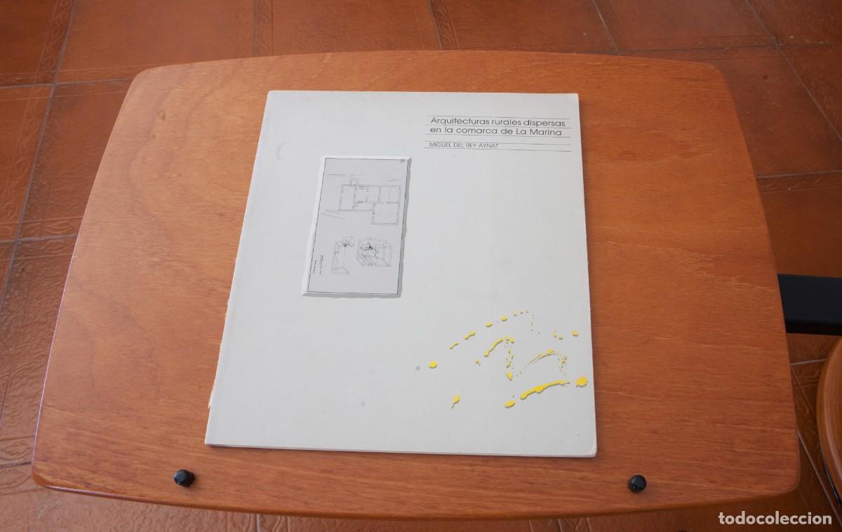 Libros de segunda mano: Arquitecturas rurales dispersas en la comarca de la Marina MIGUEL DEL REY AYNAT