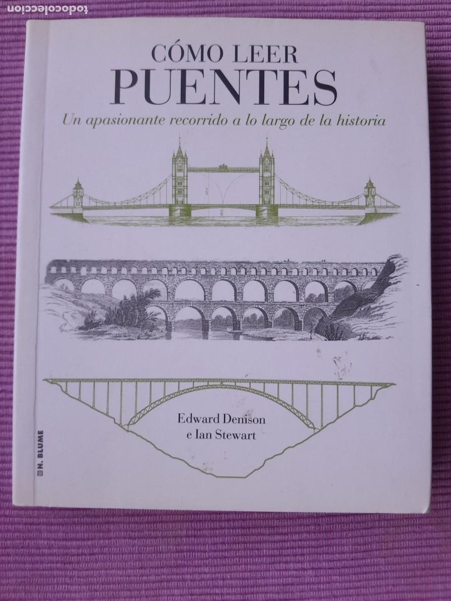 Libros de segunda mano: COMO LEER PUENTES . EDWARD DENISON E IAN STEWART AKAL 2014