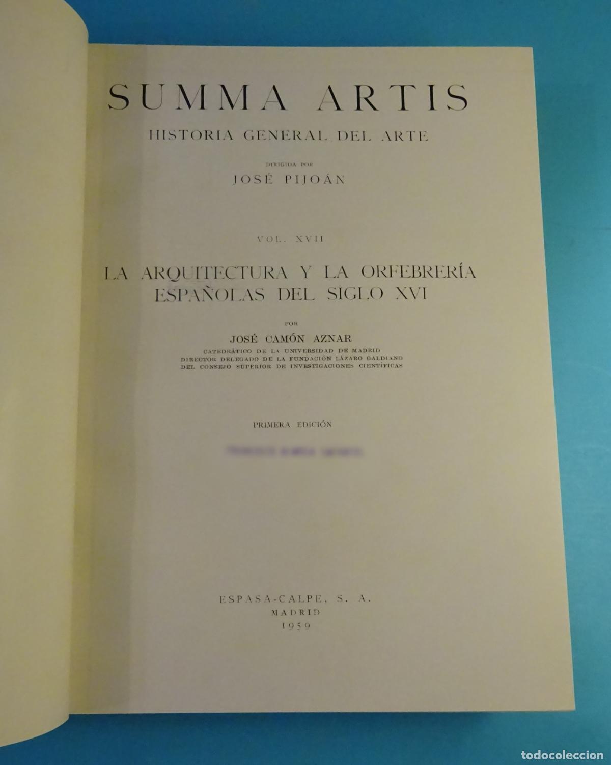 Libros de segunda mano: SUMMA ARTIS. HISTORIA GENERAL DEL ARTE. VOL. XVII. LA ARQUITECTURA Y ORFEBRER&Iacute;A ESPA&Ntilde;OLAS SIGLO XVI