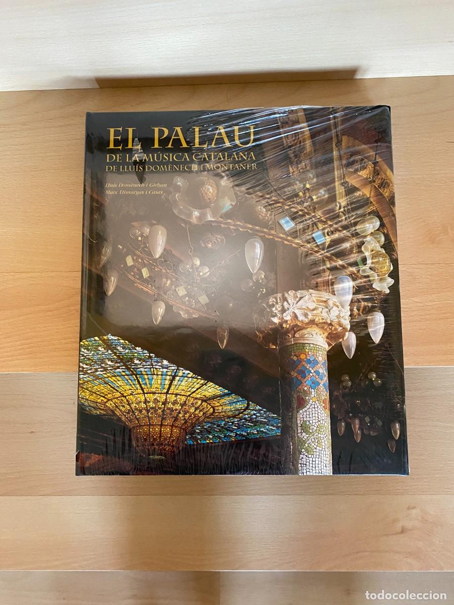Libros de segunda mano: El Palau de la m&uacute;sica catalana, LLu&iacute;s Domenech i Girbau , Marc LLimargas i Casas, Nuevo, con retr&aacute;ct