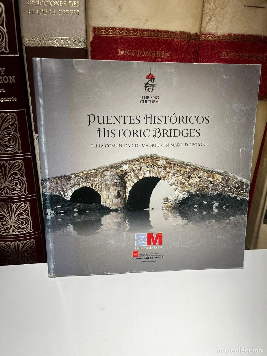 Livres d'occasion: PUENTES HIST&Oacute;RICOS, EN LA COMUNIDAD DE MADRID. Ed. Turismo Cultural.