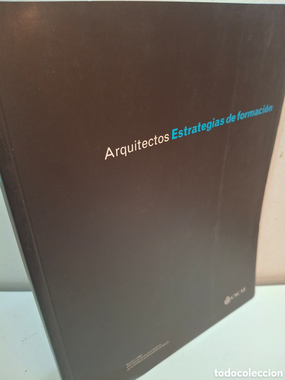 Libros de segunda mano: ARQUITECTOS N&ordm; 180, ESTRATEGIAS DE FORMACION, CSCAE, 1/2007