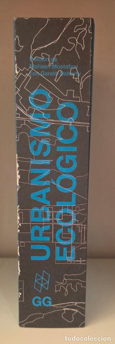 Libros de segunda mano: URBANISMO ECOL&Oacute;GICO. Edici&oacute;n de Mohsen Mostafavi con Gareth Doherty. GG, 2014