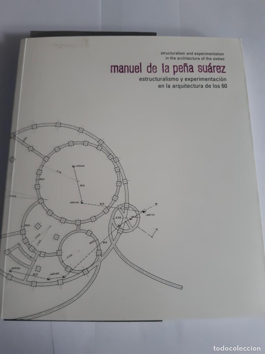Libros de segunda mano: MANUEL DE LA PE&Ntilde;A SUAREZ ESTRUCTURALISMO Y EXPERIMENTACION EN LA ARQUITECTURA DE LOS 60