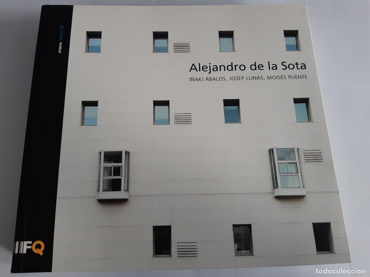 Libros de segunda mano: ALEJANDRO DE LA SOTA I&Ntilde;AKI ABALOS JOSEP LLINAS MOISES PUENTE ARQUITECTURA