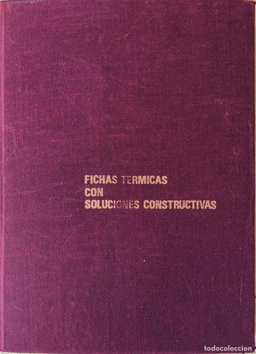 Libros de segunda mano: Fichas térmicas con soluciones constructivas. - Foto 1