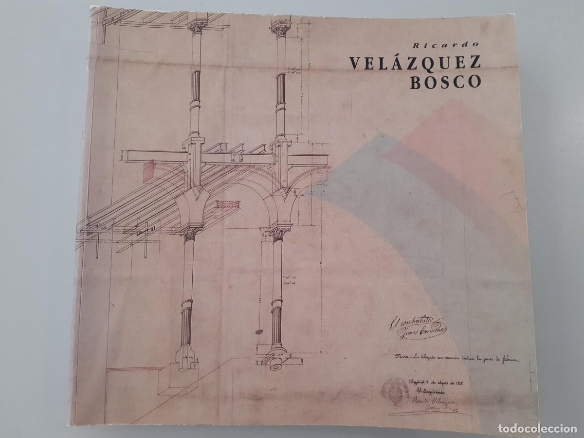 Libros de segunda mano: RICARDO VELAZQUEZ BOSCO - arquitectura