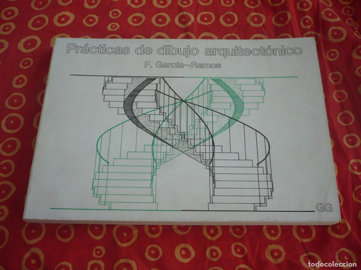 Libros de segunda mano: PRACTICAS DE DIBUJO ARQUITECTONICO ( GARCIA-RAMOS ) ARQUITECTURA TECNICO CASA VIVIENDA INTERIORES