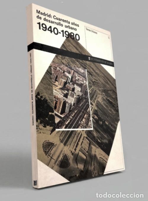 Libros de segunda mano: MADRID. CUARENTA A&Ntilde;OS DE DESARROLLO URBANO [1940-1980]. HISTORIA. ARQUITECTURA.