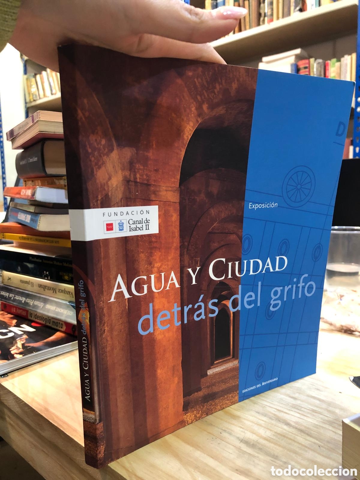 Gebrauchte B&uuml;cher: Agua y ciudad detr&aacute;s del grifo. Exposici&oacute;n - Miguel Aguil&oacute; Alonso et al.