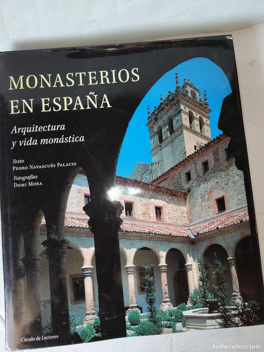 Libros de segunda mano: Monasterios en Espa&ntilde;a Arquitectura y vida monastica Pedro Navascues