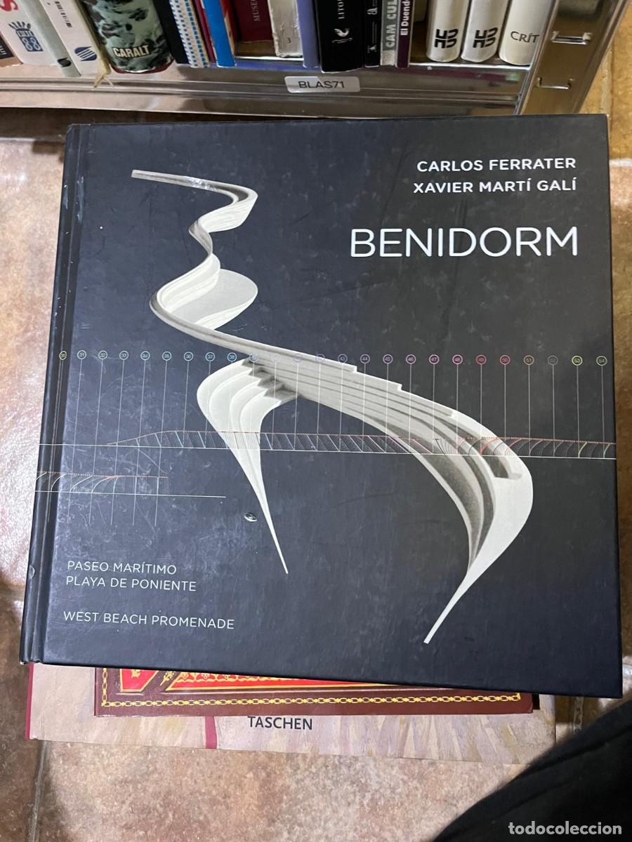 Libros de segunda mano: BLAS71 &ndash; Carlos Ferrater / Xavier Mart&iacute; Gal&iacute; &ndash; Benidorm. Paseo Mar&iacute;timo Playa de Poniente &ndash;
