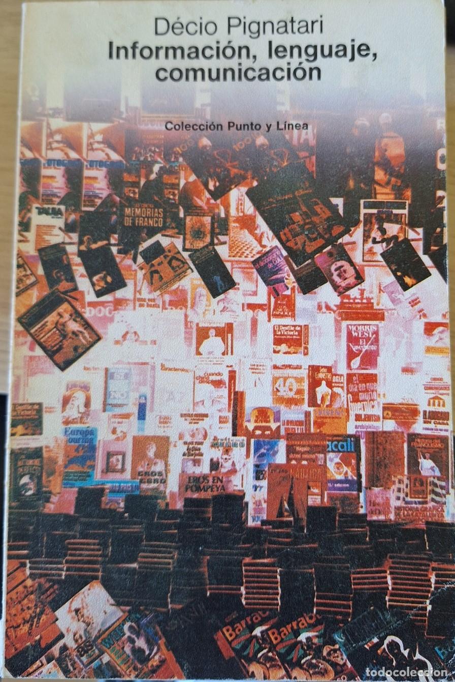Libros de segunda mano: INFORMACION, LENGUAJE, COMUNICACI&Oacute;N. - PIGNATARI, Decio.