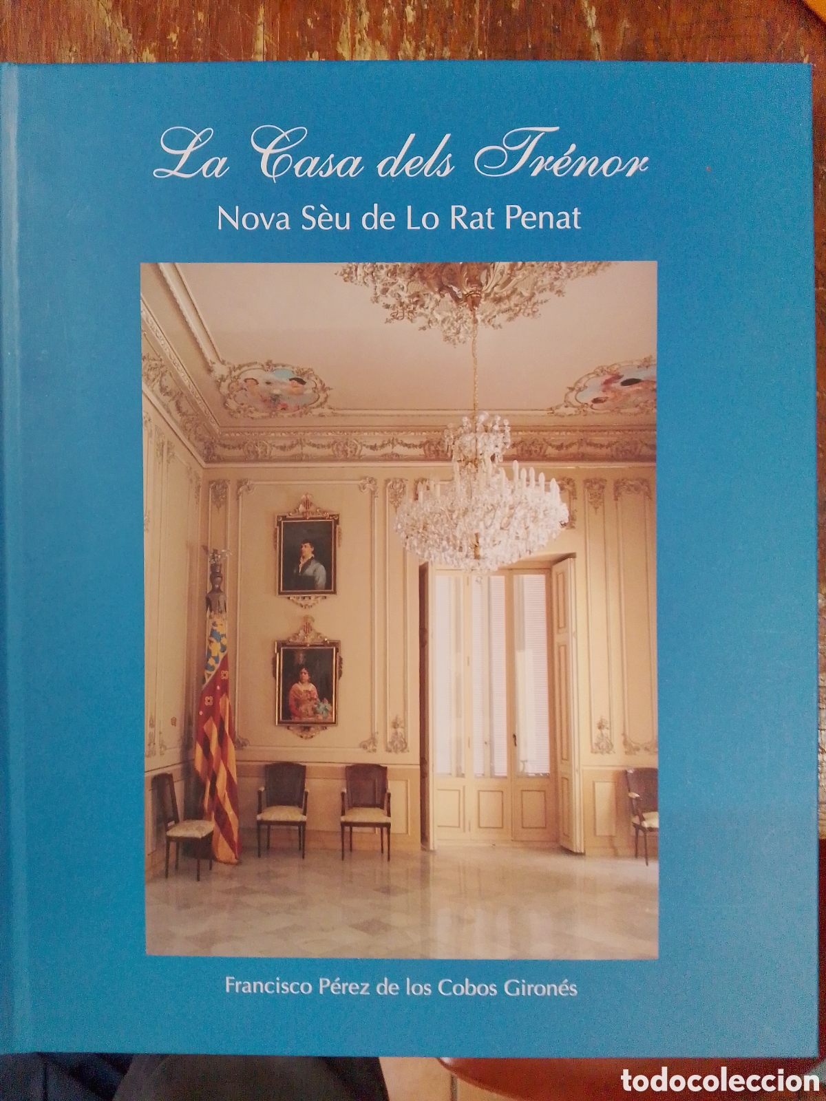 Libros de segunda mano: LA CASA DELS TRENOR. NOVA SEU DE LO RAT PENAT. PEREZ COBOS GIRONES, FRANCISCO. LO RAT PENAT. 2010