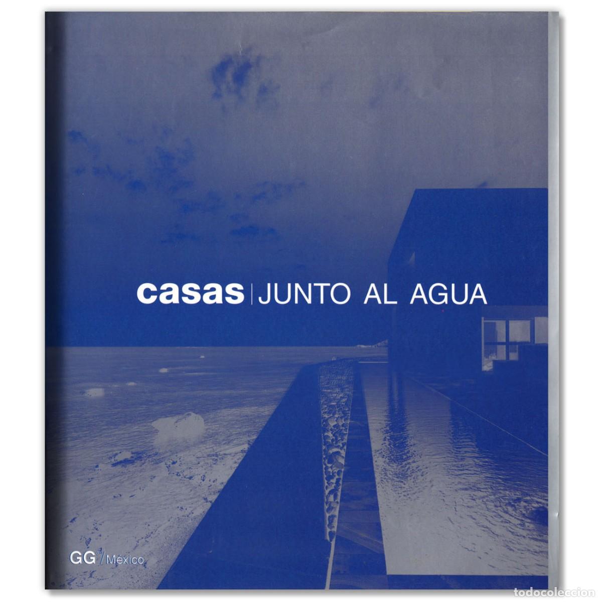 Libros de segunda mano: CASAS JUNTO AL AGUA Paco Asensio