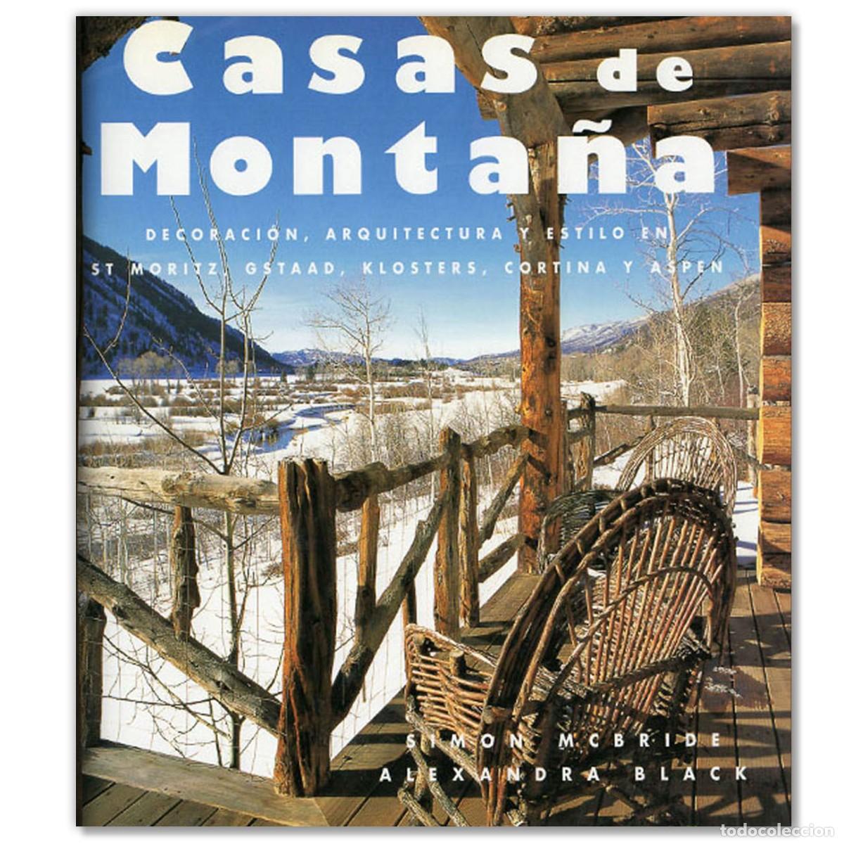 Libros de segunda mano: CASAS DE MONTA&Ntilde;A Simon McBride / Alexadra Black
