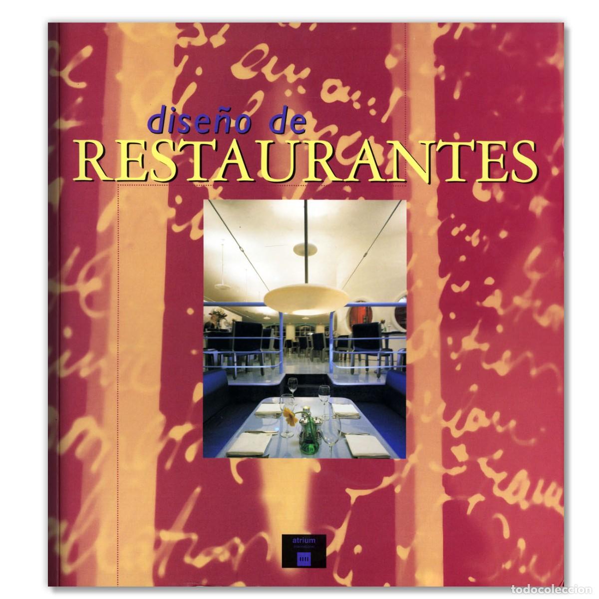 Libros de segunda mano: Dise&ntilde;o de Restaurantes Francisco Asensio Cerver