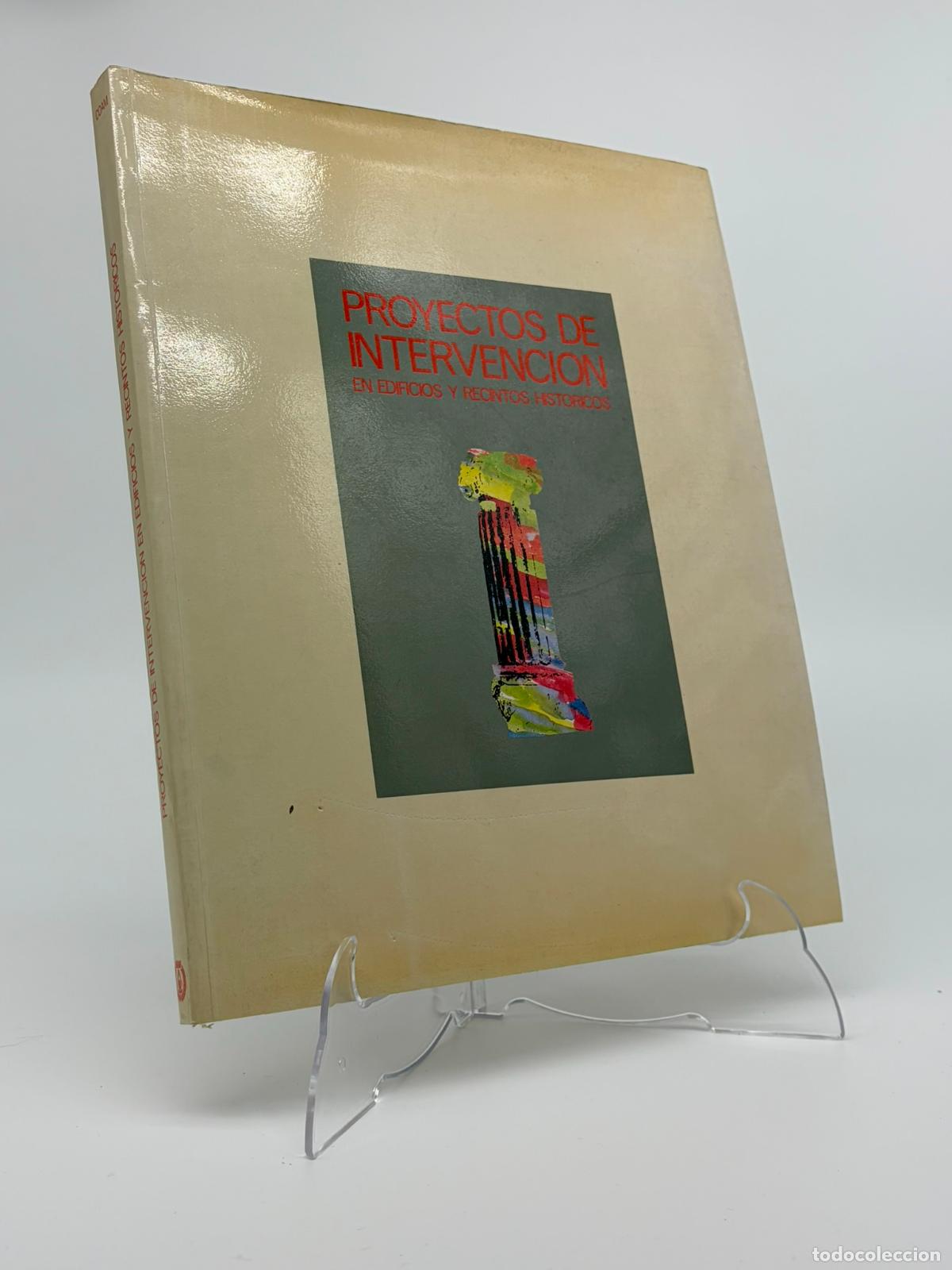 Libros de segunda mano: PROYECTOS DE INTERVENCION EN EDIFICIOS Y RECINTOS HISTORICOS, COLEGIO OFICIAL DE ARQUITECTOS DE MADR