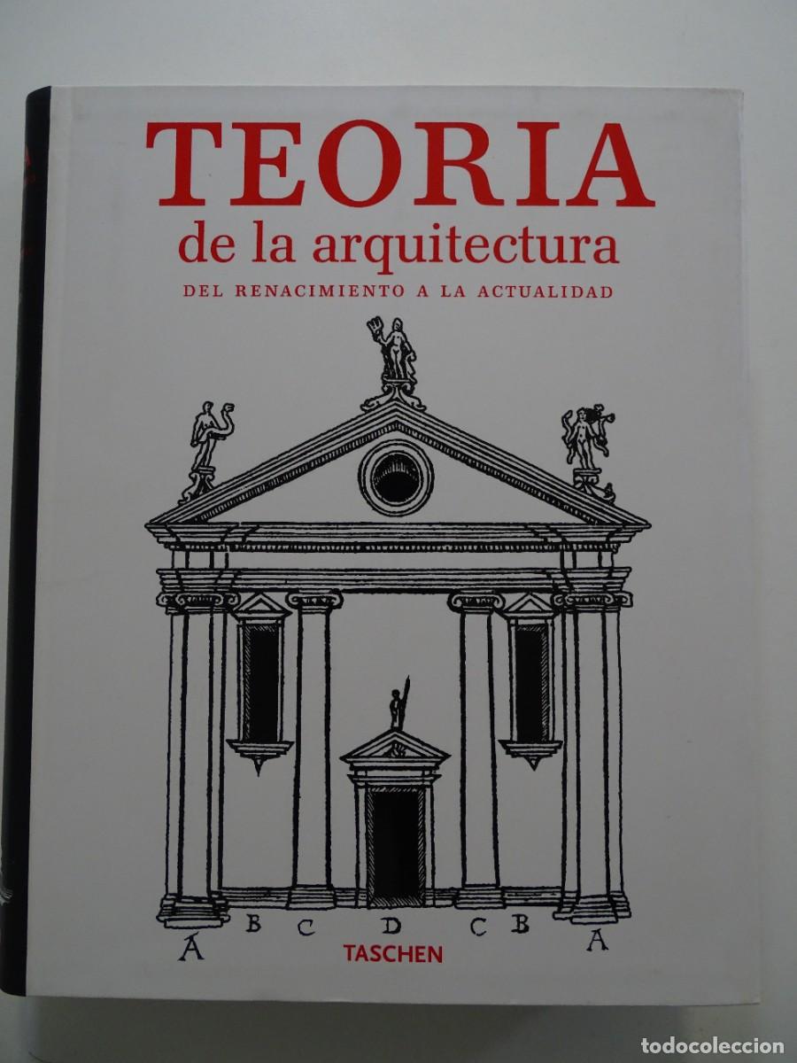 Libros de segunda mano: Teor&iacute;a de la Arquitectura del Renacimiento a la Actualidad. Taschen