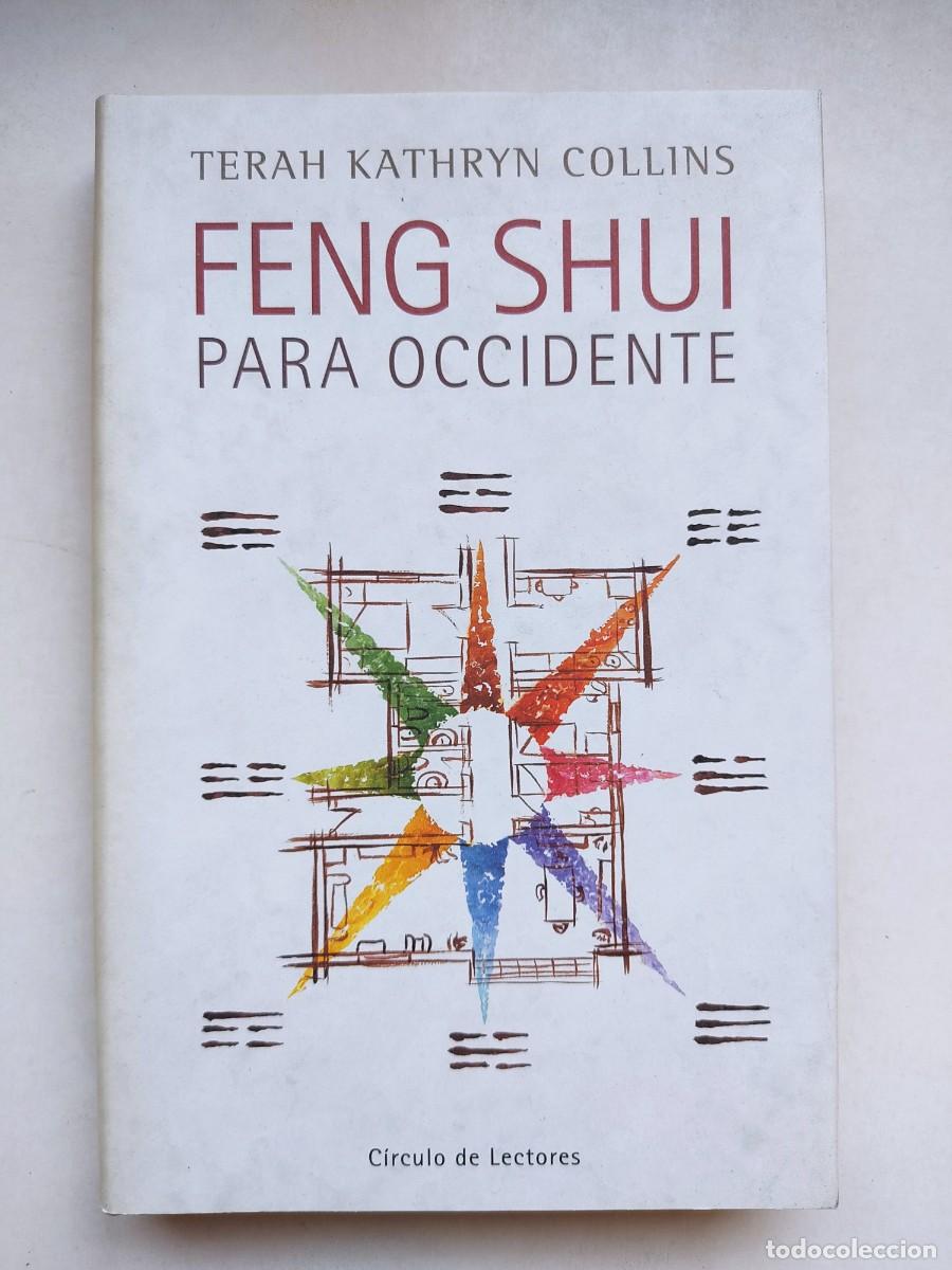 Libros de segunda mano: Feng Shui para Occidente (1999)/ Terah Kathryn Collins. C&iacute;rculo de Lectores.