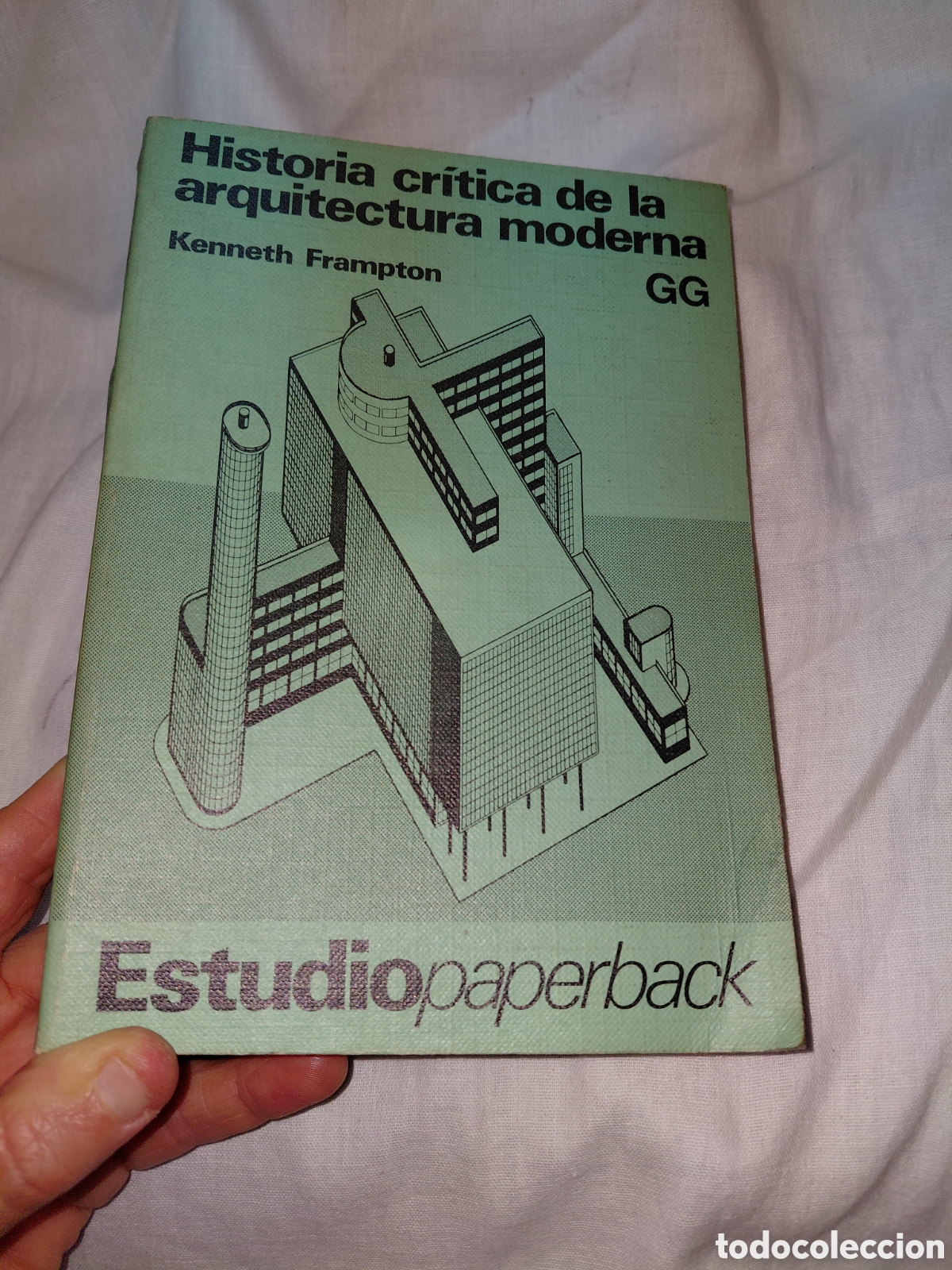 Libros de segunda mano: HISTORIA CRITICA DE LA ARQUITECTURA MODERNA.KENNETH FRAMPTON.GUSTAVO GILI BARCELONA 1981