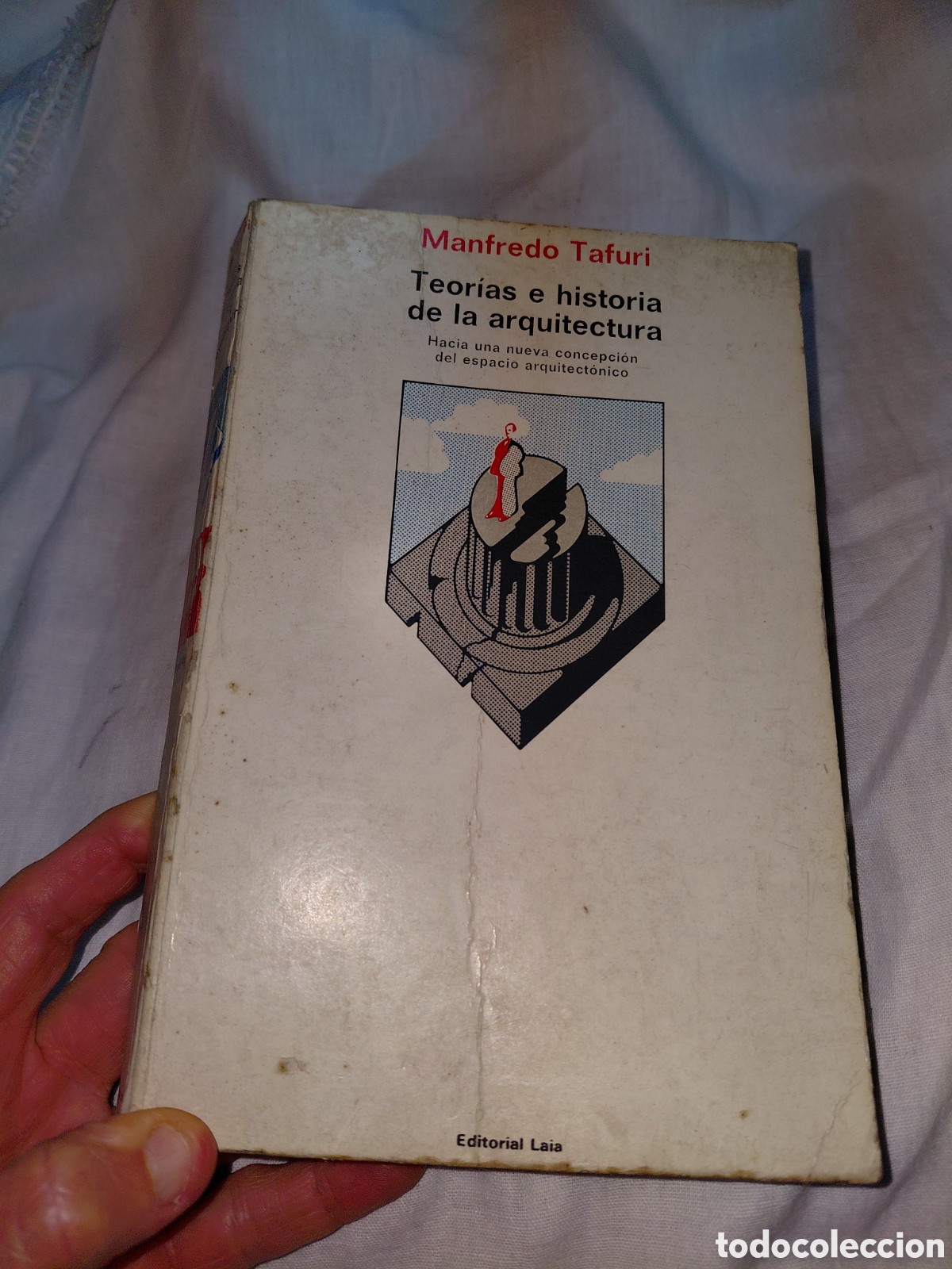 Libros de segunda mano: TEORIAS E HISTORIA DE LA ARQUITECTURA.MANFREDO TAFURI.EDITORIAL LAIA.1973 2&ordf; EDICION