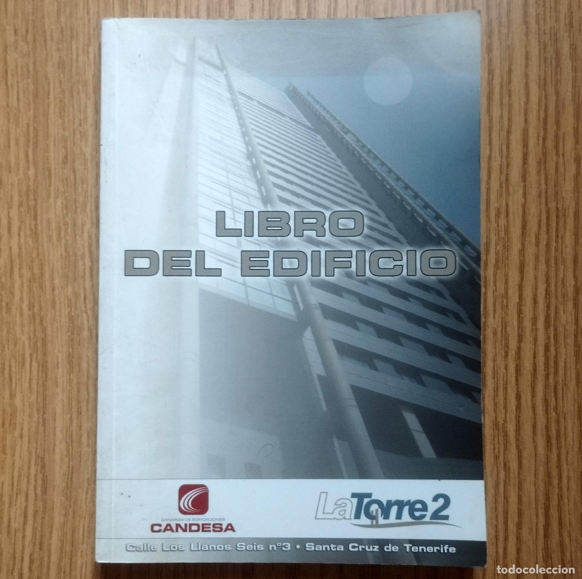 Libros de segunda mano: Gu&iacute;a - memoria LA TORRE 2 SANTA CRUZ - LIBRO DEL EDIFICIO | CANDESA | Tenerife - Canarias