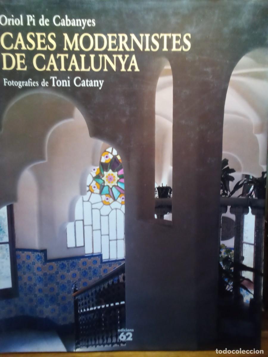 Libros de segunda mano: CASES MODERNISTES DE CATALUNYA DE ORIOL PI DE CABANYES