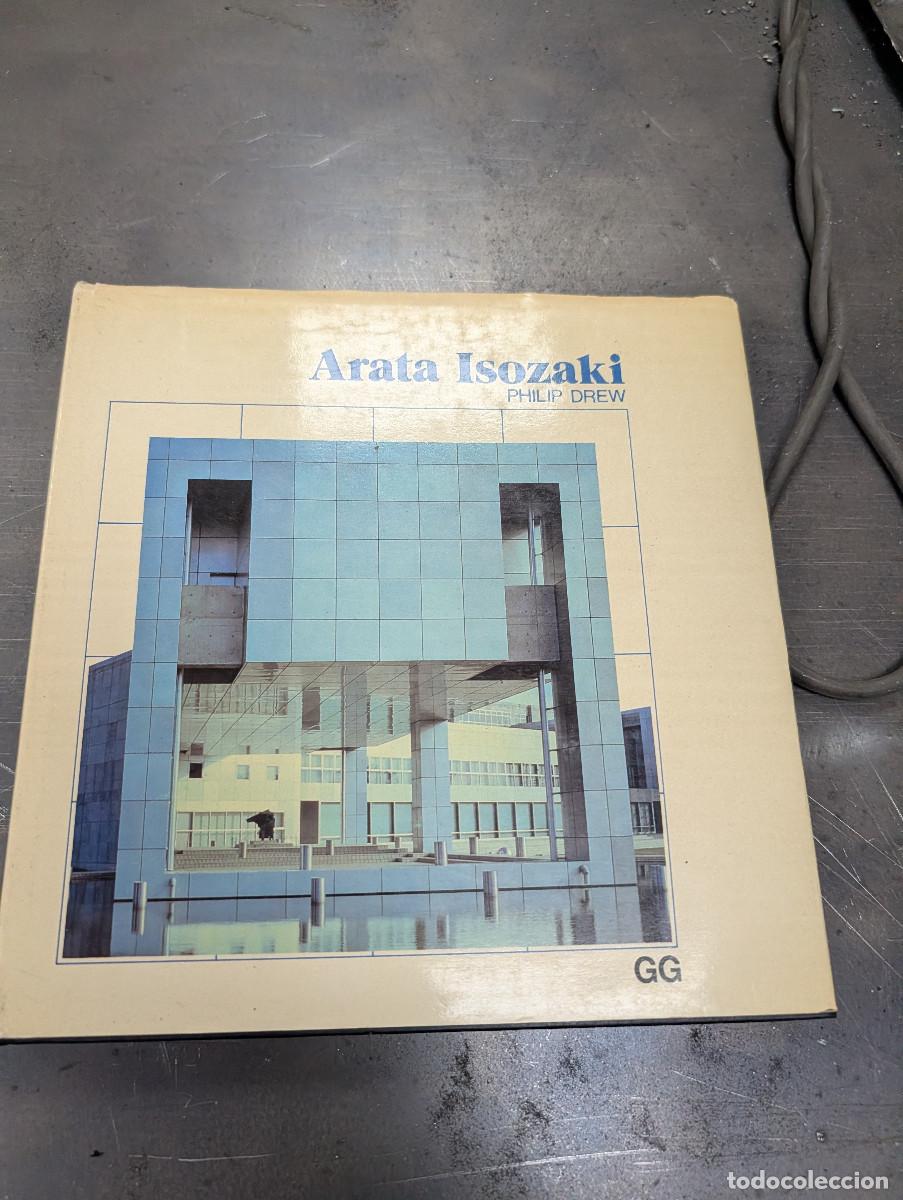 Libros de segunda mano: ARATA ISOZAKI. Drew, Philip. Arquitecto japon&eacute;s. Arquitectura. Jap&oacute;n.