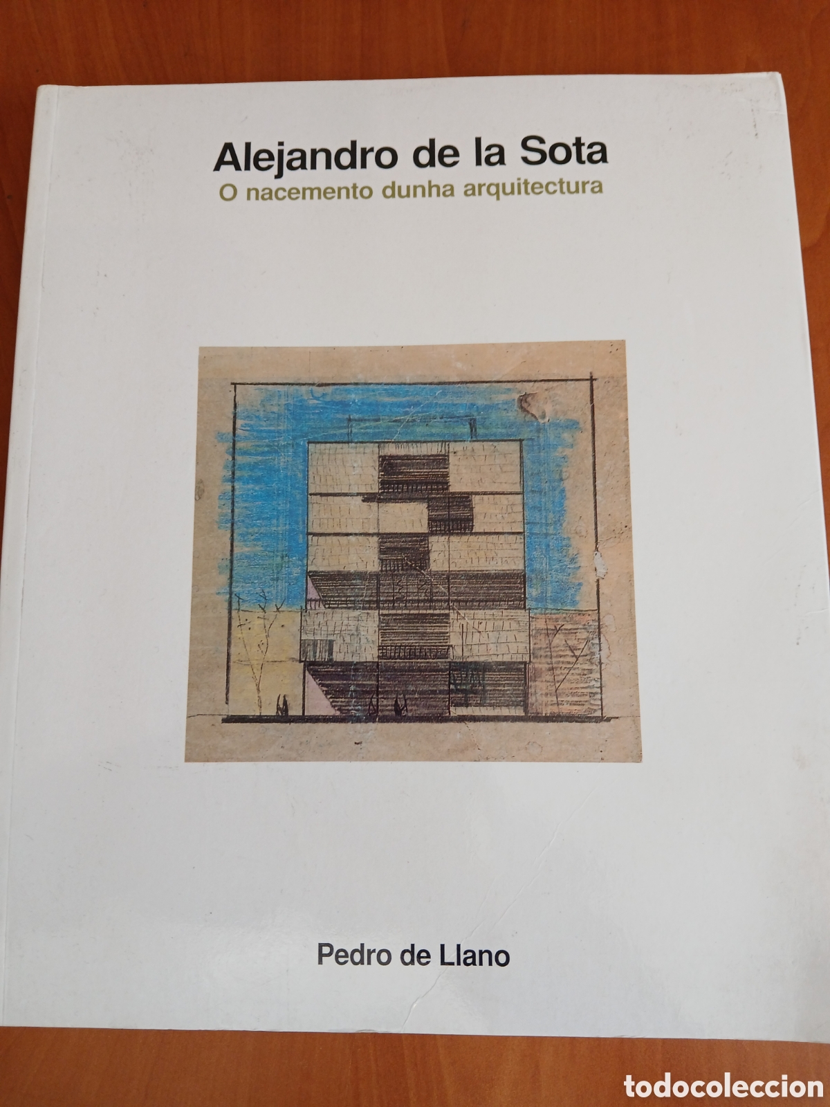 Libros de segunda mano: Alejandro de la Sota, o nacemento dunha arquitectura. Pedro de Llano. GALICIA.
