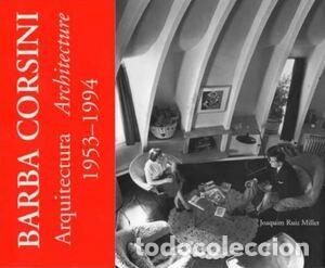 Libros de segunda mano: Barba Corsini: Arquitectura / Architecture 1953-1994 Joaquim Ruiz Millet