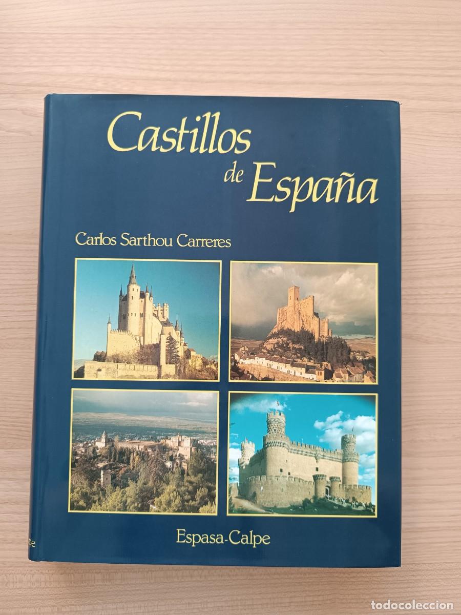 Libros de segunda mano: Castillos de Espa&ntilde;a - Carlos Sarthou Carreres. Espasa-Calpe