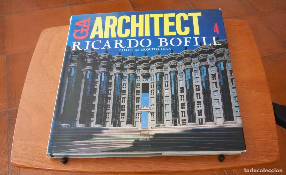 Libros de segunda mano: GA ARCHITECT 4 RICARDO BOFILL TALLER DE ARQUITECTURA A.D.A. EDITA Tokyo
