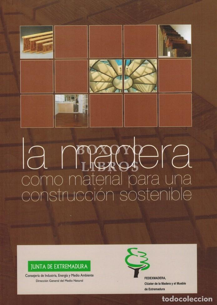 Libros de segunda mano: La madera como materia para una construcci&oacute;n sostenible.